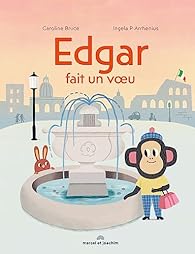 Edgar fait un voeu - SMART Babyshop - Marcel et Joachim