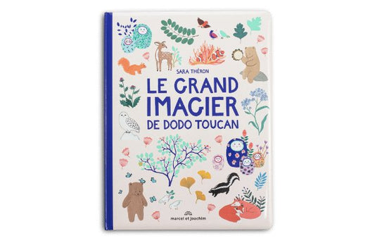 Le grand imagier de dodo toucan - SMART Babyshop - Marcel et Joachim