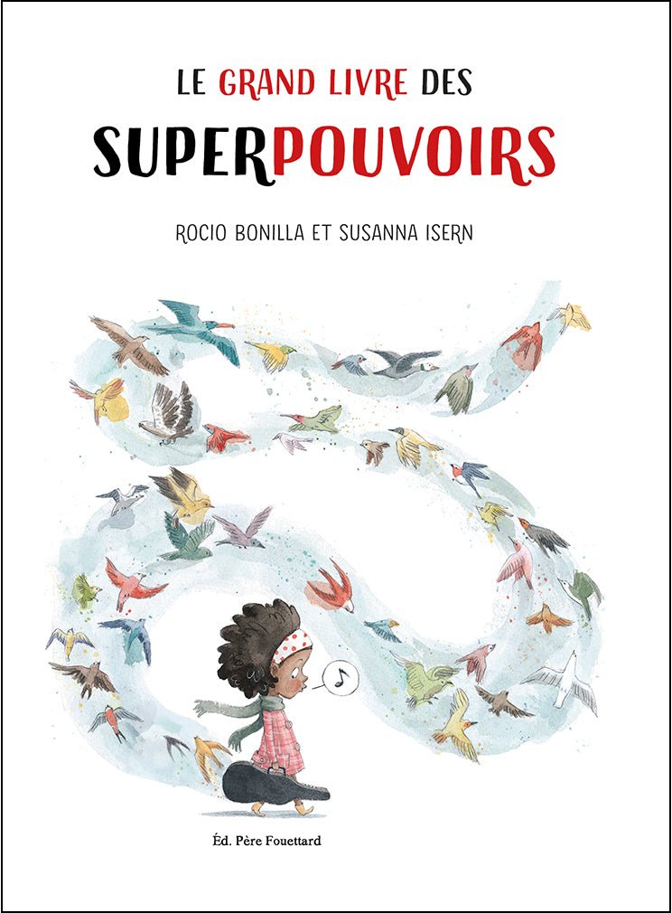 Le grand livre des SUPERPOUVOIR - SMART Babyshop - Ed. Père Fouettard