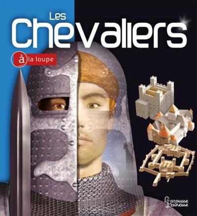 Les chevaliers à la loupe - SMART Babyshop - Larousse