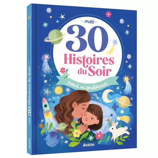 Mes 30 histoires du soir | Pour m'endormir - SMART Babyshop - Auzou