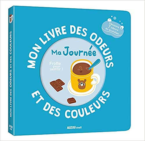 Mon livre des odeurs et des couleurs | Ma journée - SMART Babyshop - Auzou